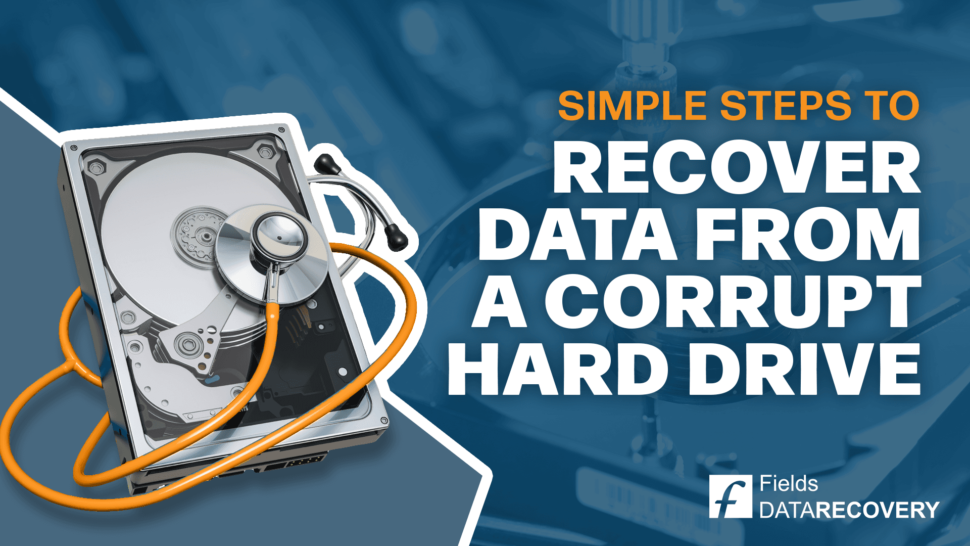 Simple Steps to Recover Data from a Corrupt Hard Drive